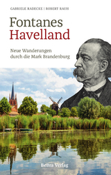 Fontanes Havelland - Gabriele Radecke, Robert Rauh