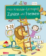 Schlau f&uuml;r die Schule: Mein Kreativ-Lernspa&szlig;: Zahlen und Formen - Christine Mildner