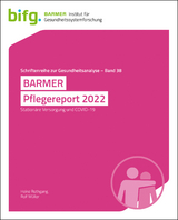 BARMER Pflegereport 2022 - Heinz Rothgang, Rolf M&uuml;ller