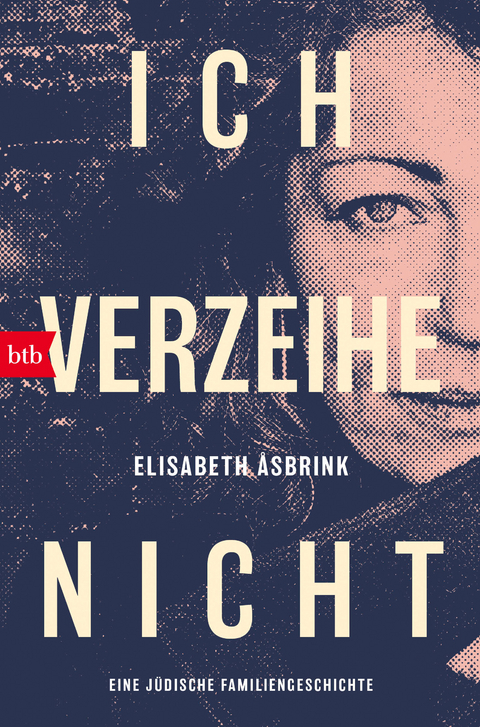 Ich verzeihe nicht - Elisabeth &Aring;sbrink