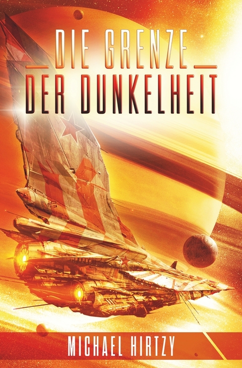 Die Grenze der Dunkelheit - Michael Hirtzy
