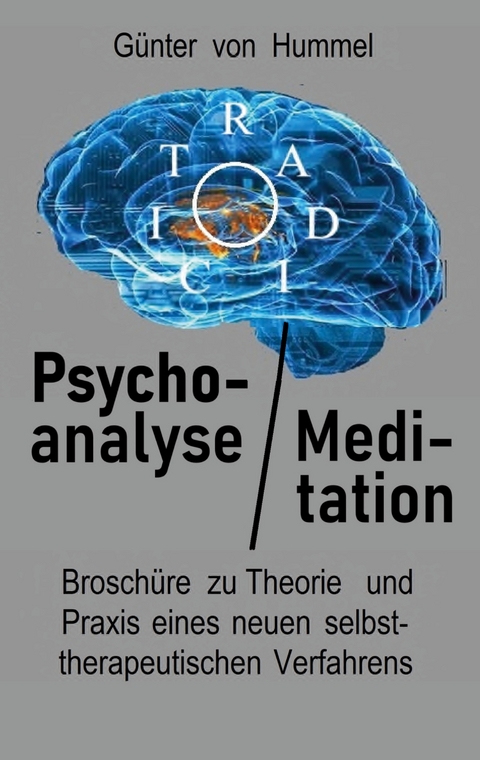 Psychoanalyse / Meditation - Günter von Hummel