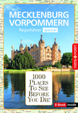 1000 Places-Regiof&uuml;hrer spezial : Mecklenburg-Vorpommern - Hans-J&uuml;rgen Fr&uuml;ndt, Katrin Tams, Niklas Bode
