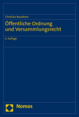 &Ouml;ffentliche Ordnung und Versammlungsrecht - Christian Baudewin