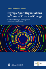 Olympic Sport Organisations in Times of Crisis and Change - Holger Preu&szlig;, Christiana Schallhorn, Norbert Sch&uuml;tte
