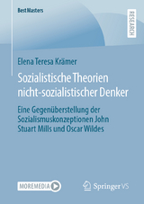 Sozialistische Theorien nicht-sozialistischer Denker - Elena Teresa Kr&auml;mer