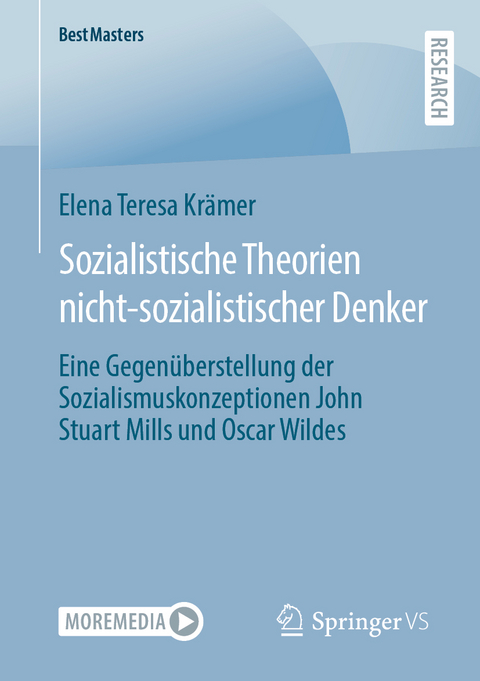 Sozialistische Theorien nicht-sozialistischer Denker - Elena Teresa Kr&auml;mer