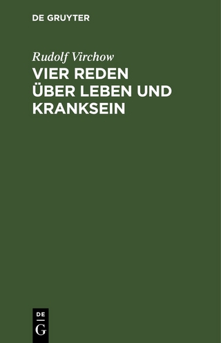 Vier Reden über Leben und Kranksein