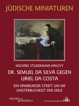 Dr. Semuel da Silva gegen Uriel da Costa - Michael Studemund-Hal&eacute;vy