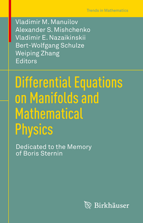 Differential Equations on Manifolds and Mathematical Physics - 
