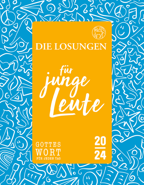 Losungen Deutschland 2024 / Die Losungen f&uuml;r junge Leute 2024 - 