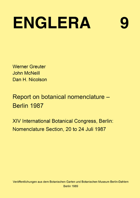 Report on botanical nomenclature - Werner Greuter, John McNeill, Dan H Nicolson