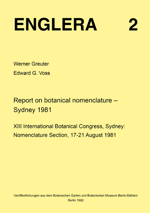 Report on botanical nomenclature - Werner Greuter, Edward G Voss