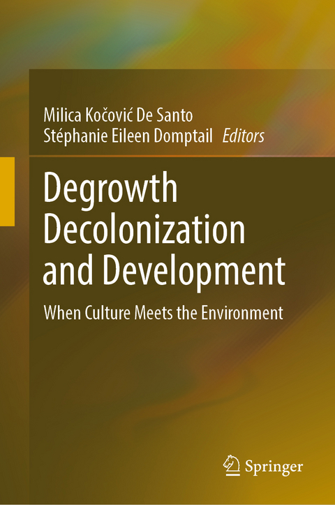 Degrowth Decolonization and Development - 