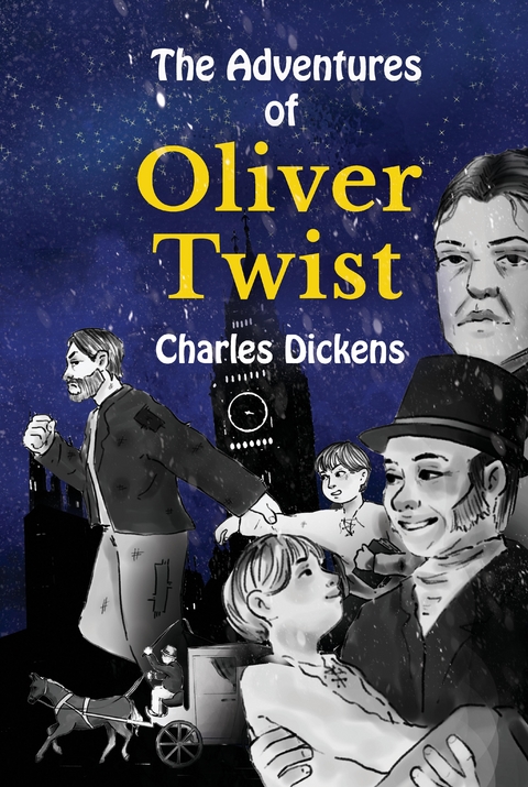 The Adventures of Oliver Twist - Charles Dickens