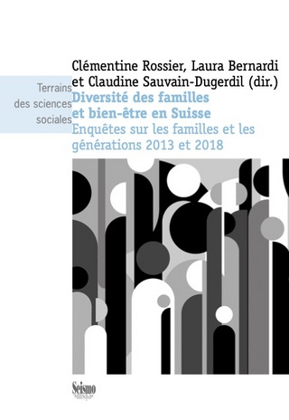 Diversité des familles et bien-être en Suisse : enquêtes sur les familles et les générations 2013 et 2018