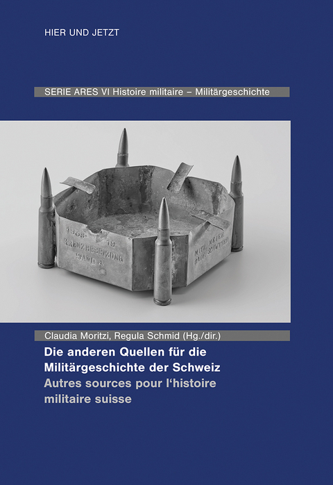 Die anderen Quellen f&uuml;r die Milit&auml;rgeschichte der Schweiz / Autres sources pour l'histoire militaire suisse - 