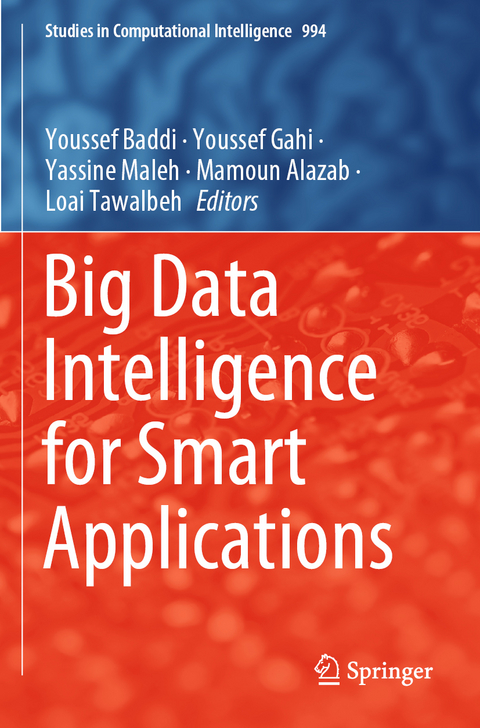 Big Data Intelligence for Smart Applications - 