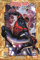 Spider-Man 2099: Exodus - Steve Orlando, Z&eacute; Carlos, Marco Castiello, Paul Fry, Kim Jacinto, Alessandro Miracolo, Dave Wachter