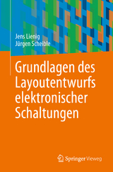 Grundlagen des Layoutentwurfs elektronischer Schaltungen - Jens Lienig, Juergen Scheible