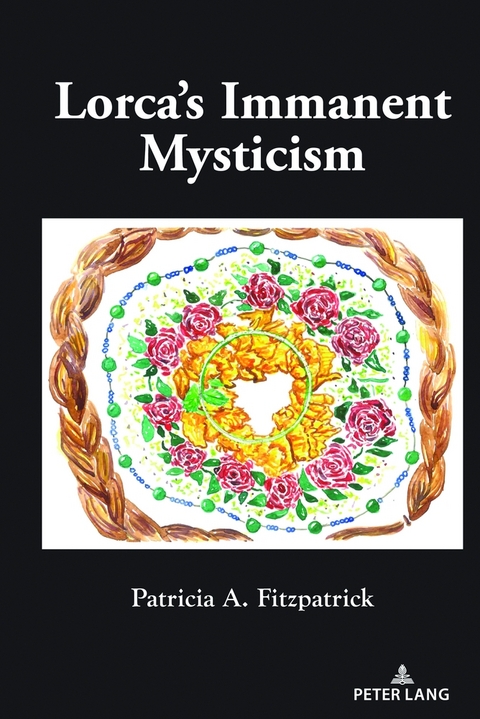 Lorca&rsquo;s Immanent Mysticism - Patricia A. Fitzpatrick