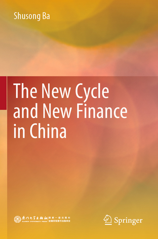 The New Cycle and New Finance in China