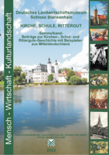 Kirche &ndash; Schule - Rittergut - 