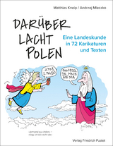 Dar&uuml;ber lacht Polen - Matthias Kneip