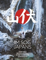 Im Sog Japans - Vom Weg des K&auml;mpfens, Scheiterns und Gewinnens - Christian Gr&uuml;bl