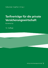 Tarifvertr&auml;ge f&uuml;r die private Versicherungswirtschaft - Sebastian Hopfner