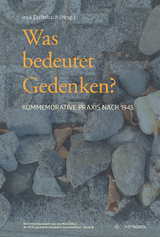 Was bedeutet Gedenken? - 