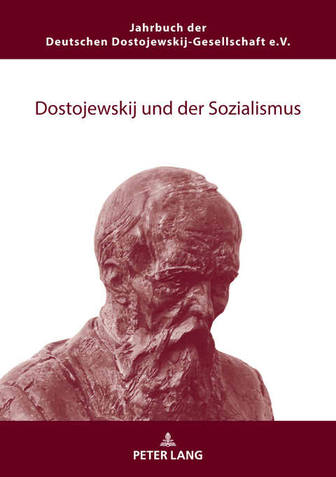 Dostojewskij und der Sozialismus - 