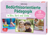 Bed&uuml;rfnisorientierte P&auml;dagogik in Kita, Hort und Schule, m. 1 Beilage - Sybille Schmitz