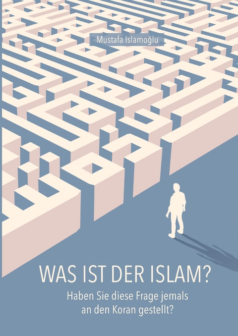Was ist der Islam? - Mustafa Islamoglu