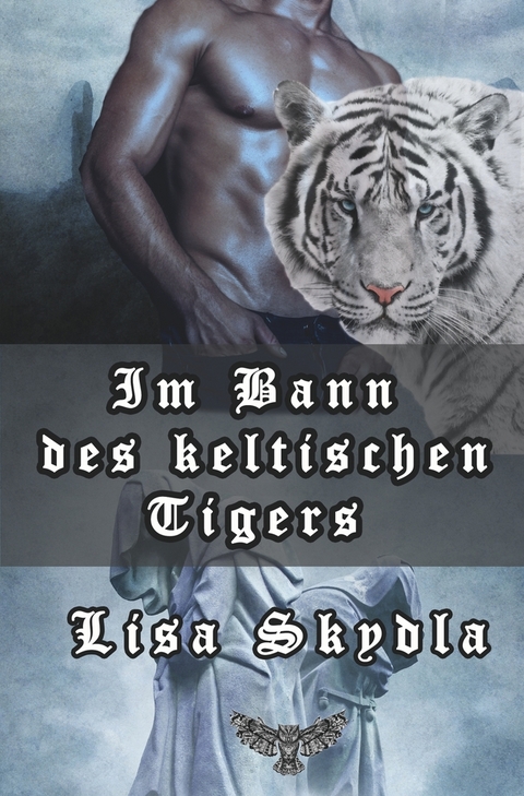 Im Bann des keltischen Tigers - Lisa Skydla