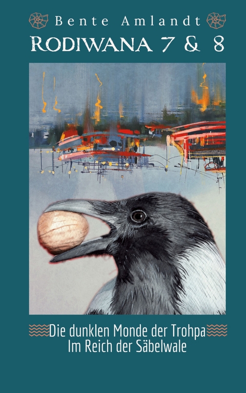 Rodiwana 7 und 8 - Bente Amlandt