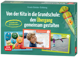 Von der Kita in die Grundschule: den &Uuml;bergang gemeinsam gestalten - Ursula G&uuml;nster-Sch&ouml;ning