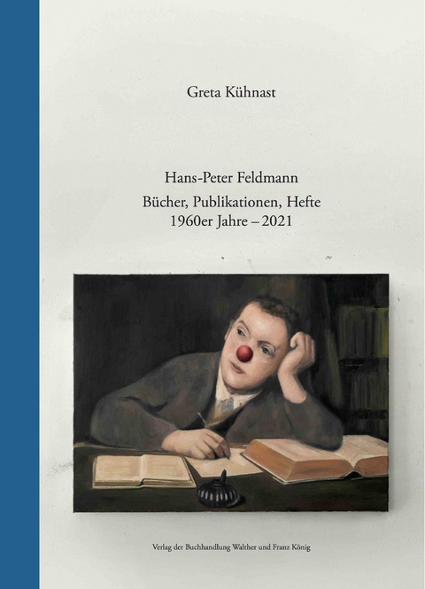 Hans-Peter Feldmann. B&uuml;cher, Publikationen, Hefte. 1960er Jahre &ndash; 2021 - 