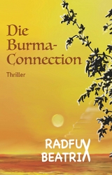 Die Burma-Connection - Beatrix Radfux