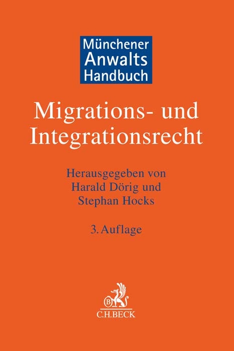 Handbuch Migrations- und Integrationsrecht - 