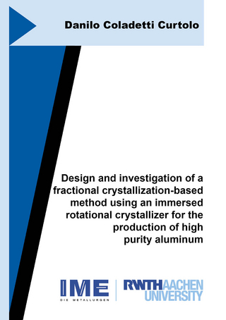 Design and investigation of a fractional crystallization-based method using an immersed rotational crystallizer for the production of high purity aluminum