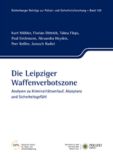 Die Leipziger Waffenverbotszone - Kurt M&uuml;hler, Florian Dittrich, Tabea Fleps, Paul Grohmann, Alexandra Heyden, Peer Ke&szlig;ler, Janosch Radici