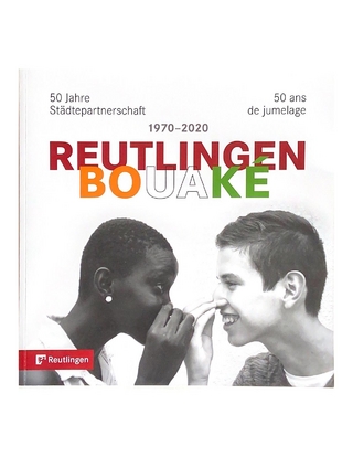 50 Jahre Städtepartnerschaft Reutlingen-Bouaké