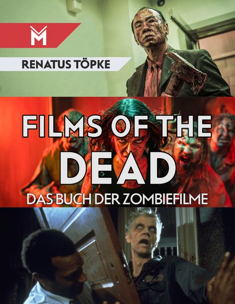 Films of the Dead - Renatus T&ouml;pke