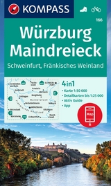 KOMPASS Wanderkarte 166 W&uuml;rzburg, Maindreieck, Schweinfurt, Fr&auml;nkisches Weinland 1:50.000
