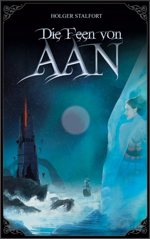 Die Feen von Aan - Holger Stalfort