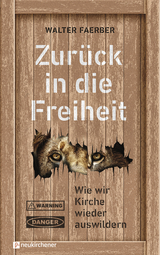 Zur&uuml;ck in die Freiheit - Walter Faerber