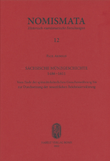 Sächsische Münzgeschichte 1486–1611 - Paul Arnold