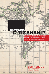 Revoking Citizenship - Ben Herzog, Ediberto Rom&aacute;n
