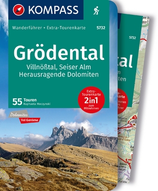 Wanderführer Grödental, Villnößtal, Seiser Alm, Herausragende Dolomiten
